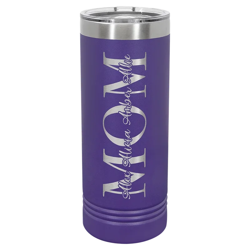 LTM7009, 22 oz Skinny tumbler, engraved example